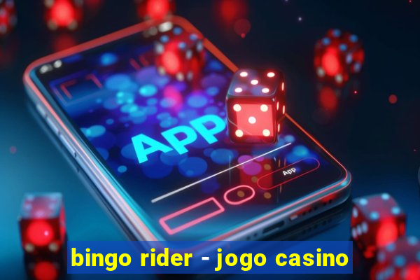 bingo rider - jogo casino