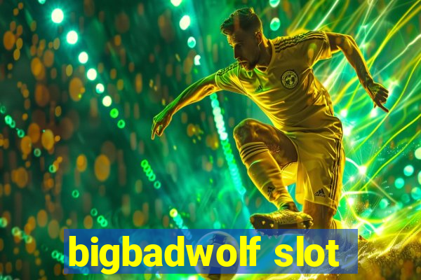 bigbadwolf slot