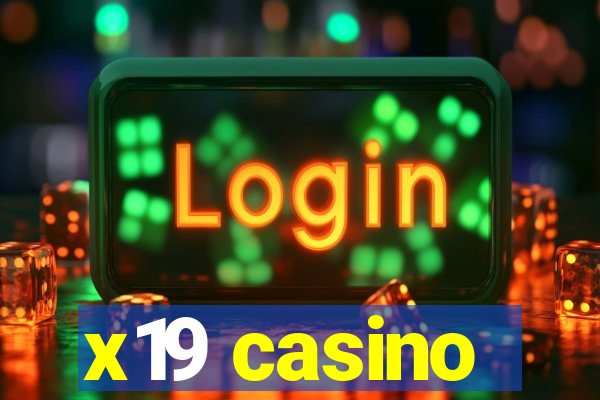 x19 casino