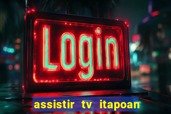 assistir tv itapoan record bahia ao vivo gratis