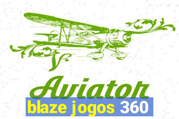 blaze jogos 360