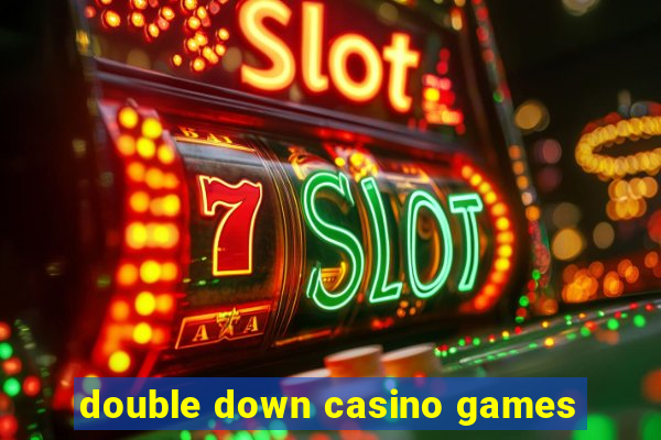 double down casino games