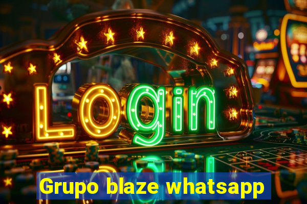 Grupo blaze whatsapp