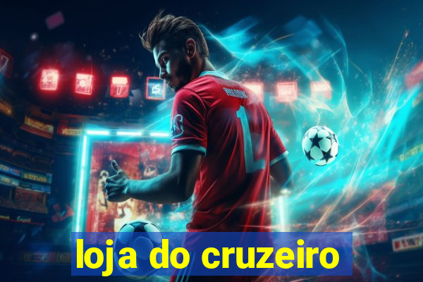 loja do cruzeiro