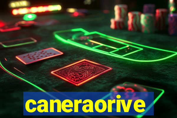 caneraorive