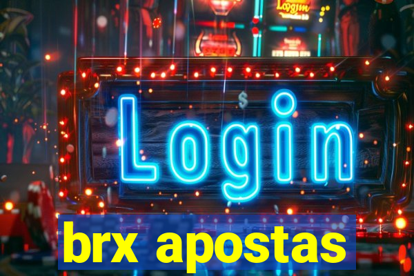 brx apostas