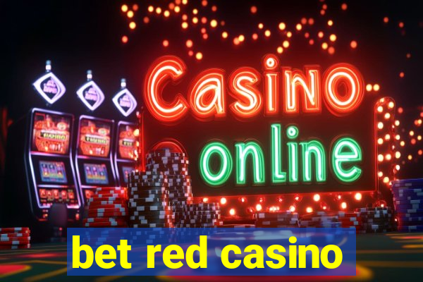 bet red casino