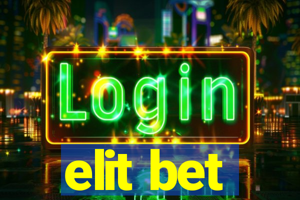 elit bet