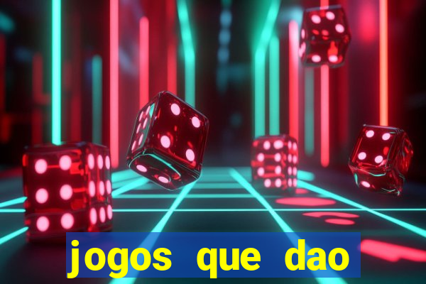 jogos que dao dinheiro gratis