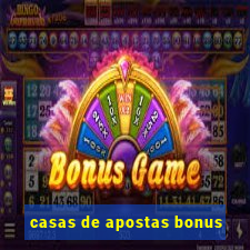 casas de apostas bonus