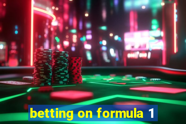 betting on formula 1