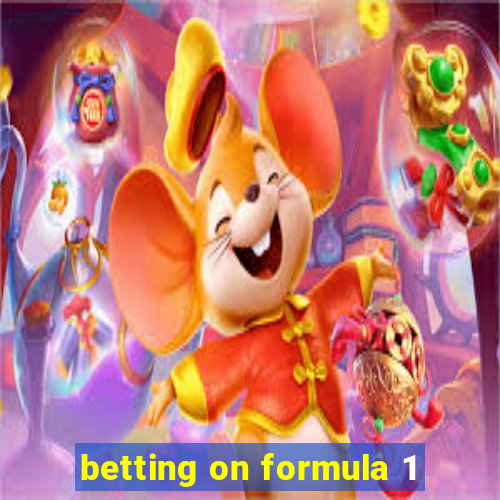 betting on formula 1