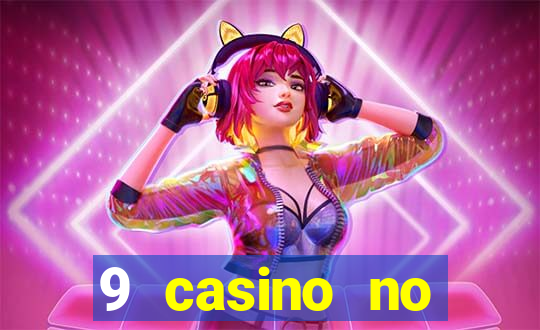 9 casino no deposit bonus