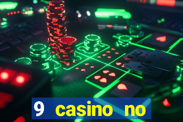 9 casino no deposit bonus