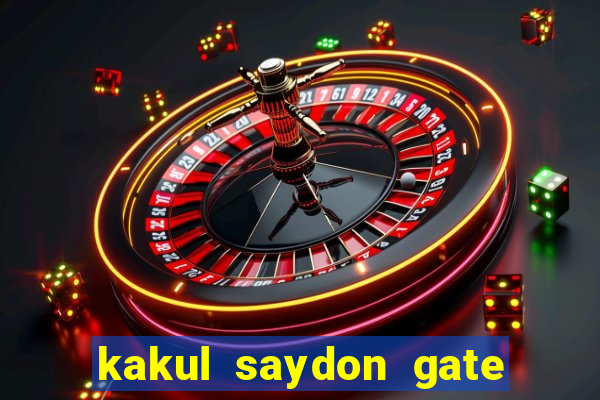 kakul saydon gate 3 bingo