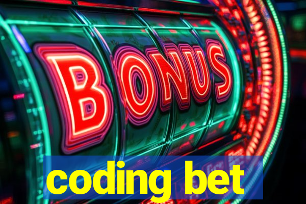 coding bet