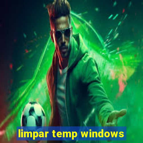 limpar temp windows