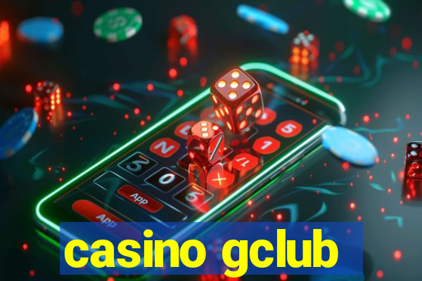 casino gclub