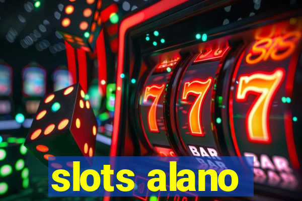 slots alano