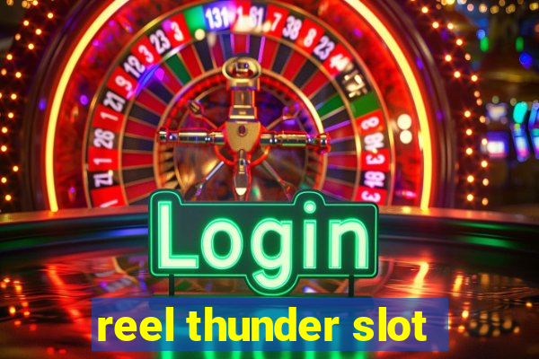 reel thunder slot