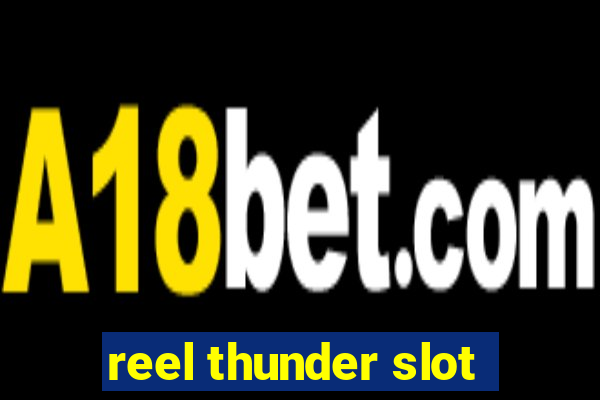 reel thunder slot