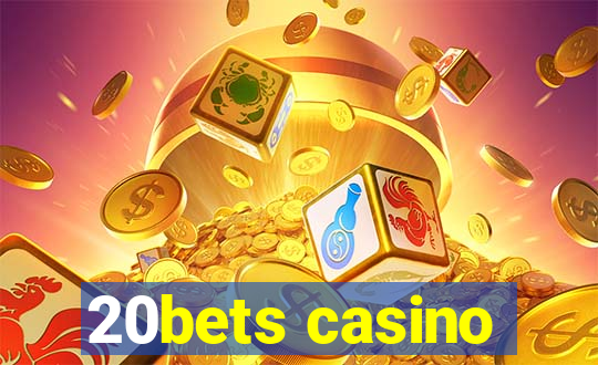 20bets casino