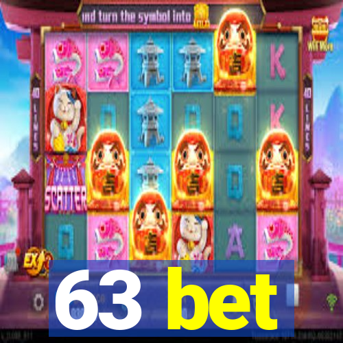 63 bet