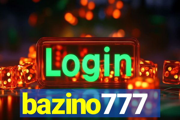 bazino777