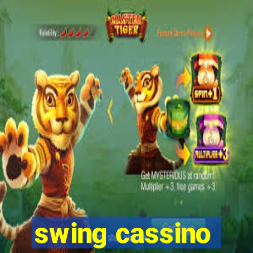 swing cassino