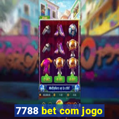 7788 bet com jogo