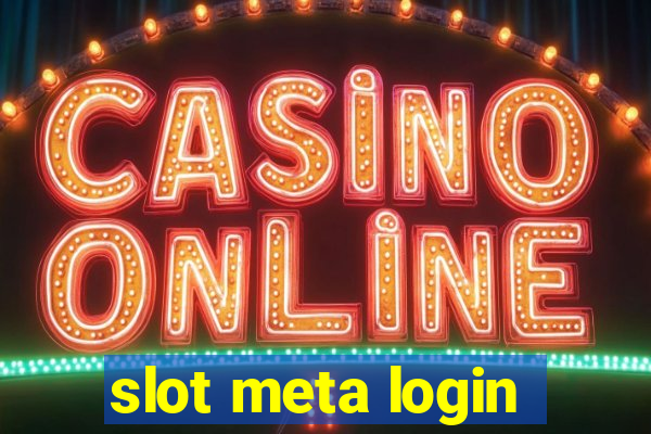 slot meta login