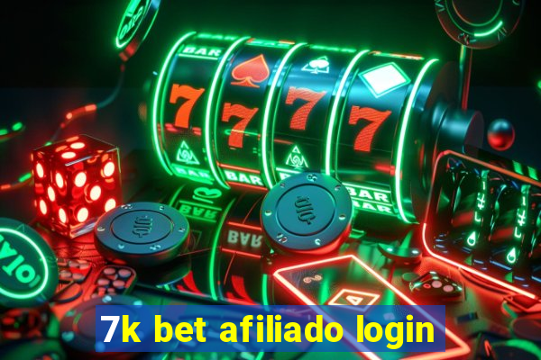 7k bet afiliado login