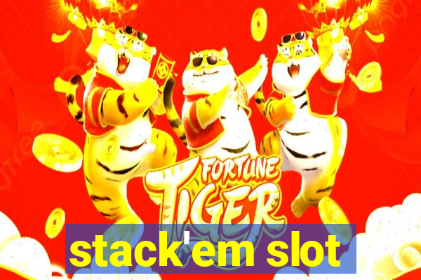 stack'em slot