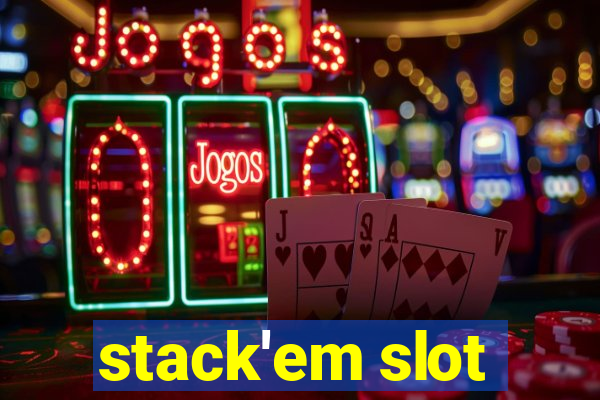 stack'em slot