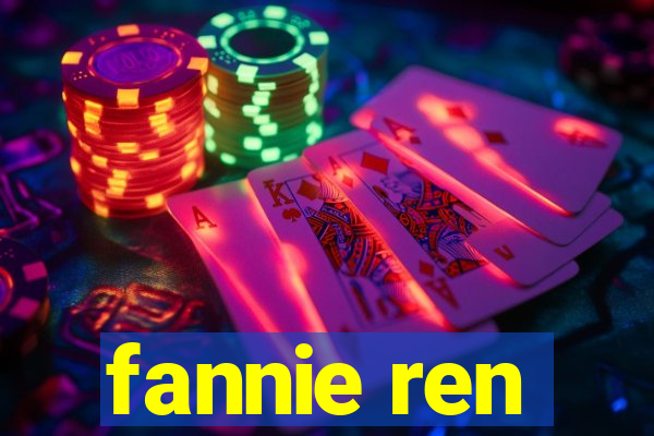 fannie ren