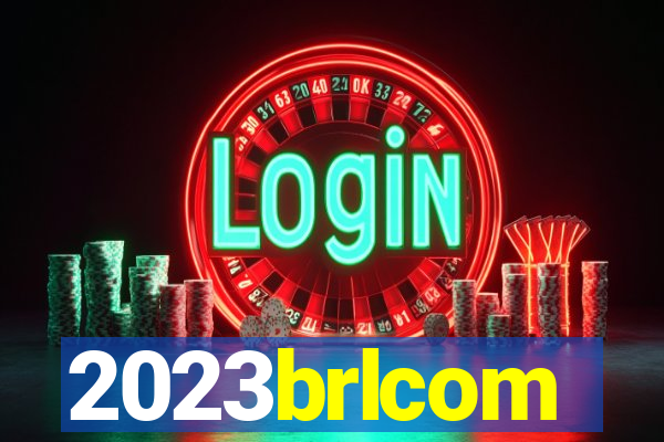 2023brlcom