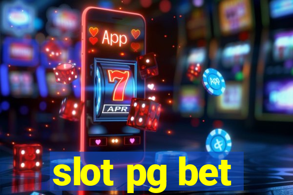 slot pg bet