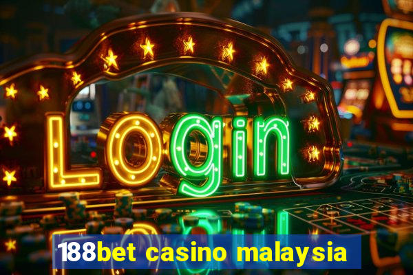 188bet casino malaysia