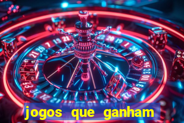 jogos que ganham dinheiro de verdade