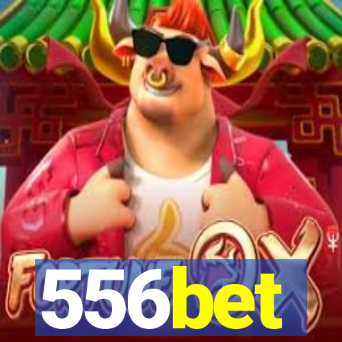 556bet