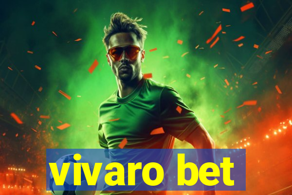 vivaro bet