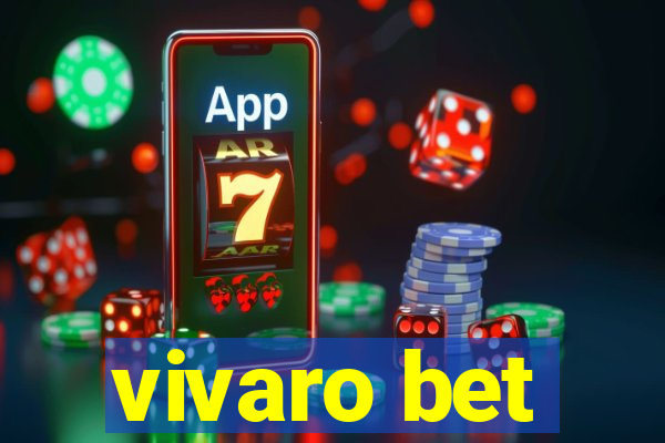 vivaro bet