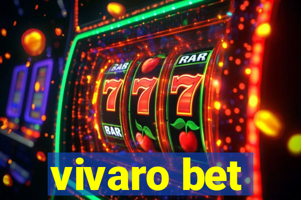 vivaro bet