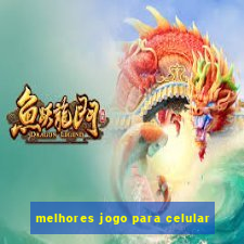 melhores jogo para celular