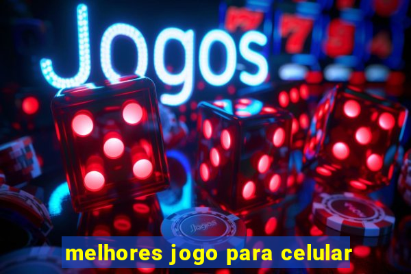 melhores jogo para celular