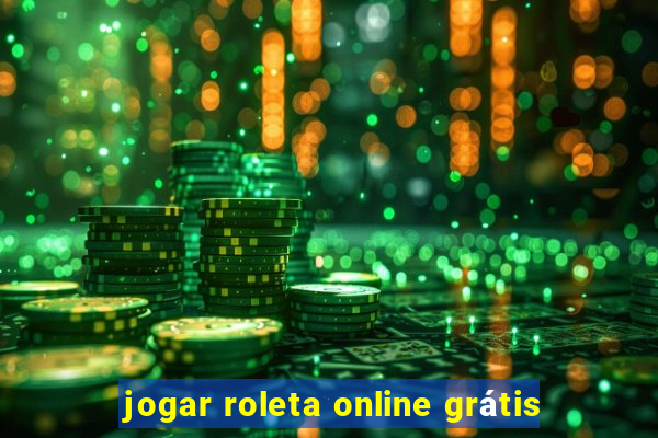 jogar roleta online grátis