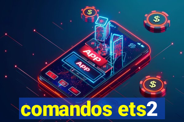 comandos ets2