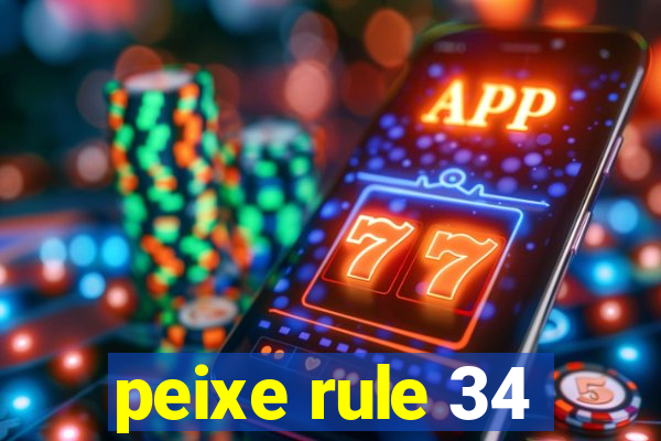 peixe rule 34