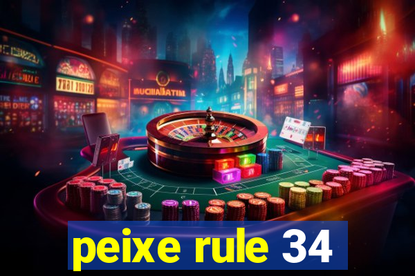 peixe rule 34