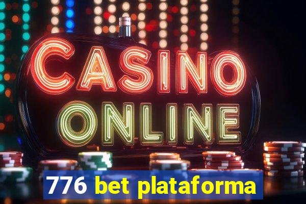 776 bet plataforma